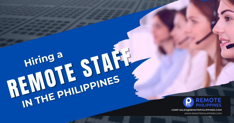 Hiring a remote staff in the Philippines
